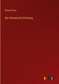 Produktbild: Die Homerische Dichtung
