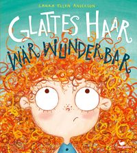 Produktbild: Glattes Haar w&auml;r' wunderbar