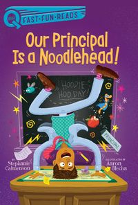 Produktbild: Our Principal Is a Noodlehead!