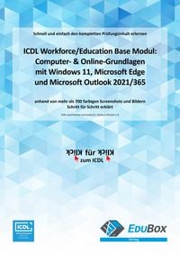 Produktbild: ICDL Computer- & Online-Grundlagen mit Windows 11, Microsoft Edge und Microsoft Outlook 2021/365 (Syllabus 1.0)