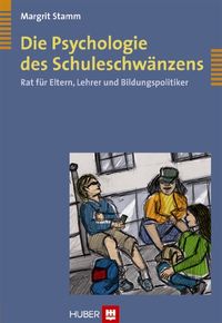 Produktbild: Die Psychologie des Schuleschw&auml;nzens