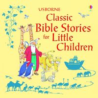 Produktbild: Stowell, L: Classic Bible Stories for Little Children