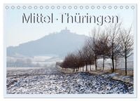 Produktbild: Mittel-Th&uuml;ringen (Tischkalender 2027 DIN A5 quer), CALVENDO Monatskalender