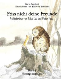 Produktbild: Friss nicht deine Freunde - Wintergeheimnisse
