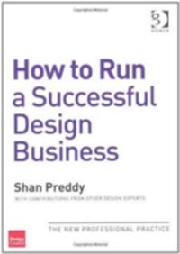 Produktbild: How to Run a Successful Design Business and How to Market De