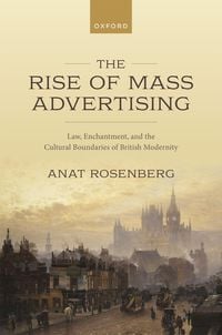 Produktbild: The Rise of Mass Advertising