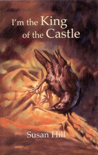 Bild vom Artikel I'm the King of the Castle vom Autor Susan Hill