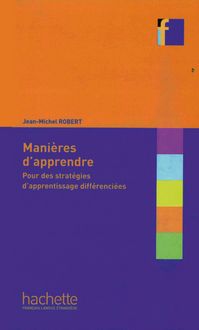 Produktbild: Mani&eacute;res d&rsquo;apprendre : pour des strat&eacute;gies d&rsquo;apprentissage diff&eacute;renci&eacute;es