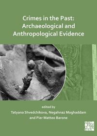 Produktbild: Crimes in the Past: Archaeological and Anthropological Evidence
