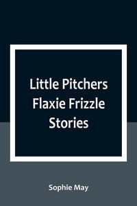 Produktbild: Little Pitchers Flaxie Frizzle Stories