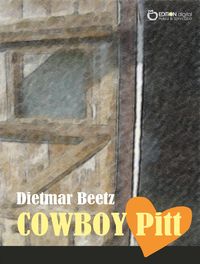 Bild vom Artikel Cowboy Pitt vom Autor Dietmar Beetz