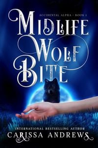 Produktbild: Midlife Wolf Bite (Accidental Alpha, #1)