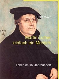 Produktbild: Martin Luther - einfach ein Mensch