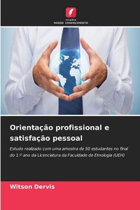 Produktbild: Orienta&ccedil;&atilde;o profissional e satisfa&ccedil;&atilde;o pessoal