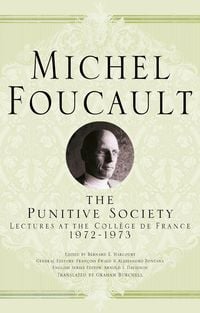 Bild vom Artikel The Punitive Society vom Autor Michel Foucault