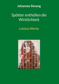 Produktbild: Sp&ouml;tter enth&uuml;llen die Wirklichkeit