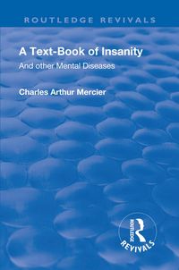 Produktbild: Revival: A Textbook of Insanity (1914)