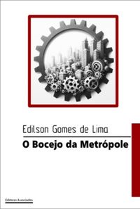 Produktbild: O Bocejo Da Metr&oacute;pole