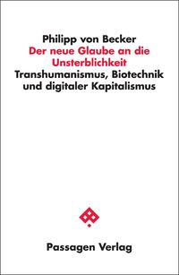 Produktbild: Der neue Glaube an die Unsterblichkeit