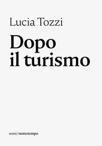 Produktbild: Dopo il turismo