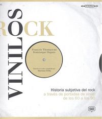 Produktbild: Vinilos rock : una historia subjetiva del rock a trav&eacute;s de 50 a&ntilde;os de vinilo