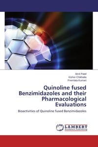 Produktbild: Quinoline fused Benzimidazoles and their Pharmacological Evaluations