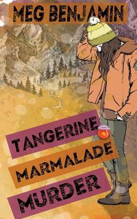 Produktbild: Tangerine Marmalade Murder