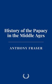 Produktbild: History of the Papacy in the Middle Ages