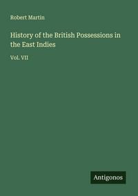 Produktbild: History of the British Possessions in the East Indies