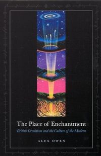 Produktbild: Owen, A: Place of Enchantment - British Occultism and the Cu