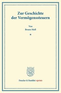 Produktbild: Zur Geschichte der Verm&ouml;genssteuern.