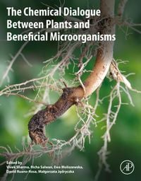 Produktbild: The Chemical Dialogue Between Plants and Beneficial Microorganisms