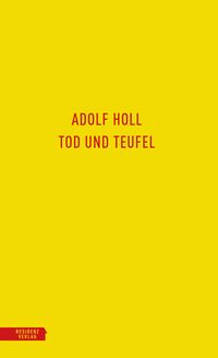 Bild vom Artikel Tod und Teufel vom Autor Adolf Holl