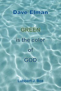 Produktbild: Dave Elman - Green is the color of GOD