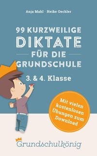 Produktbild: 99 kurzweilige Diktate f&uuml;r die Grundschule, 3. und 4. Klasse