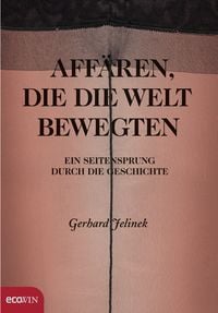 Produktbild: Aff&auml;ren, die die Welt bewegten