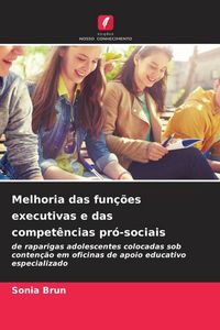 Produktbild: Melhoria das fun&ccedil;&otilde;es executivas e das compet&ecirc;ncias pr&oacute;-sociais