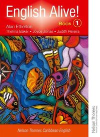 Produktbild: English Alive!: Book 1 Nelson Thornes Caribbean English