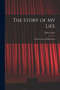 Produktbild: The Story of My Life: Recollections and Reflections