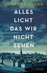 Produktbild: Alles Licht, das wir nicht sehen