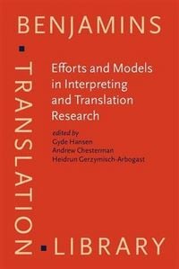 Produktbild: Efforts and Models in Interpreting and Translation Research