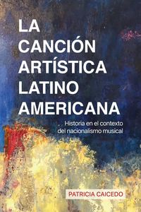 Produktbild: La canci&oacute;n art&iacute;stica latinoamericana
