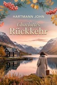 Produktbild: Charlottes R&uuml;ckkehr