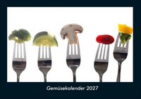 Produktbild: Gem&uuml;sekalender 2027 Fotokalender DIN A4