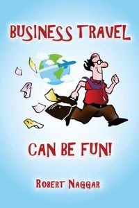 Produktbild: Business Travel Can Be Fun!
