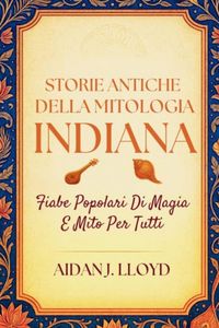 Produktbild: Storie Antiche Della Mitologia Indiana