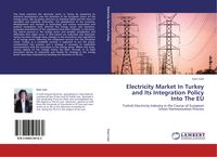 Produktbild: Electricity Market In Turkey and Its Integration Policy Into The EU