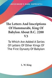 Produktbild: The Letters And Inscriptions Of Hammurabi, King Of Babylon A