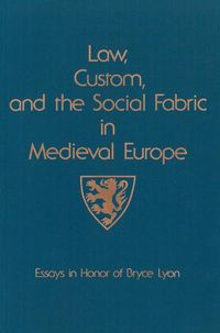 Produktbild: Law, Custom, and the Social Fabric in Medieval Europe