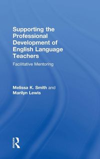 Produktbild: Supporting the Professional Development of English Language Teachers